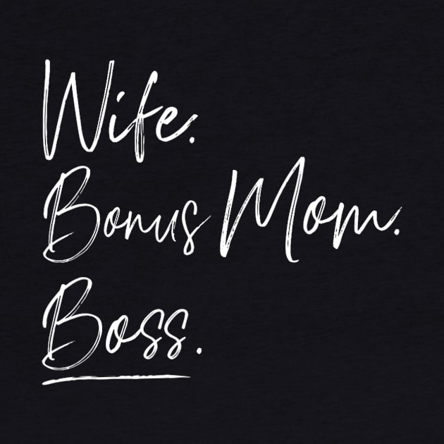 Wife bonus mom boss by cloutmantahnee